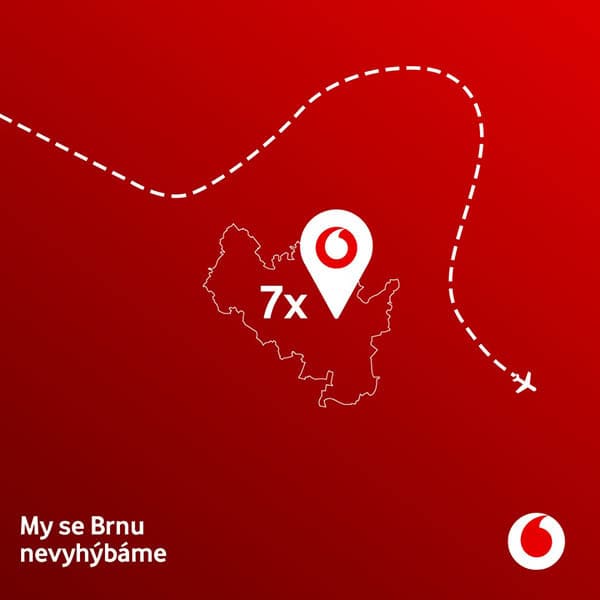 "We don't avoid Brno"
Source: vodafone.cz